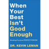 When Your Best Isn't Good Enough: Breaking Free from Perfectionism - Paperback