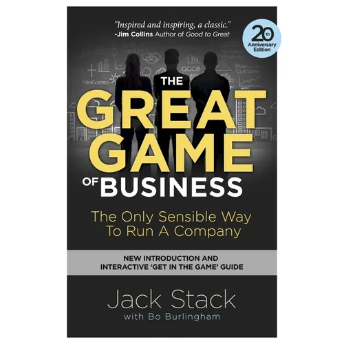 The Great Game of Business: The Only Sensible Way to Run a Company - Paperback