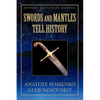 Swords and Mantles tell History - Paperback