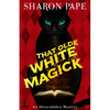 That Olde White Magick - Paperback