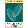Nails and Eyes - Paperback