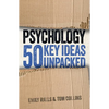 Psychology: 50 Key Ideas Unpacked - Paperback