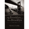 My Brooklyn . . . Your Brooklyn - Paperback
