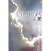 Fall Down and Worship Him! - Paperback