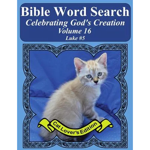 Bible Word Search Celebrating God's Creation Volume 16: Luke #5 Extra Large Print - Paperback