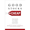 Good Stocks Cheap: Value Investing with Confidence for a Lifetime of Stock Market Outperformance - Hardcover