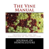 The Vine Manual: Instructions for the Cultivation of the Grape Vine - Paperback