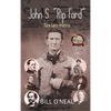 John S. "Rip" Ford: Texian Hero - Hardcover