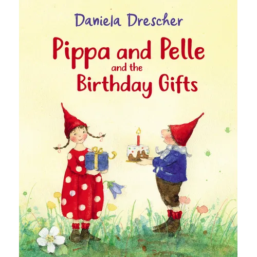 Pippa and Pelle and the Birthday Gifts - Board Book
