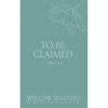 To Be Claimed: Broken Fate - Paperback