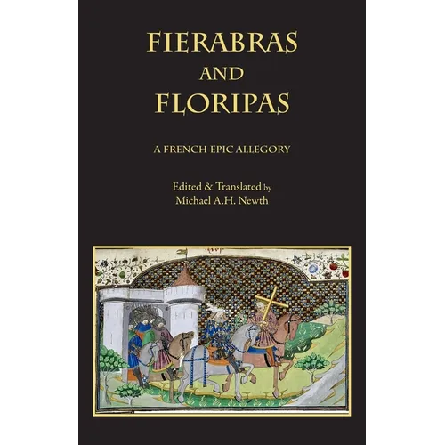 Fierabras and Floripas: A French Epic Allegory - Paperback