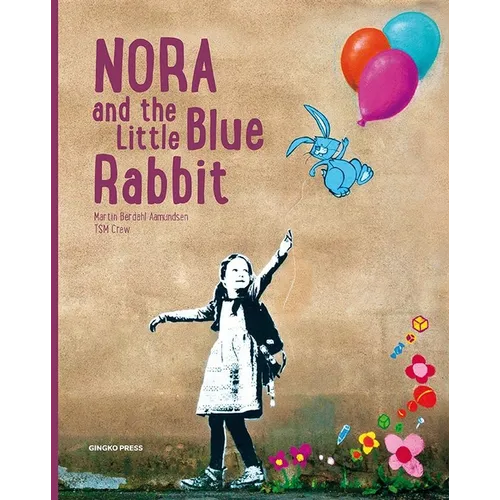 Nora and the Little Blue Rabbit - Hardcover