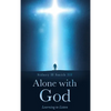 Alone with GOD - Hardcover