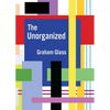 The Unorganized - Paperback