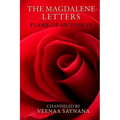 The Magdalene Letters: Flame of Ascension - Paperback