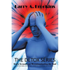 The Detox Series: Seven Sermons on Decontaminating the Soul - Paperback
