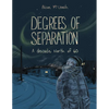 Degrees of Separation: A Decade North of 60 - Paperback