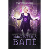 Magister's Bane: Book 1 - Paperback