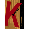 K: A Novel - Paperback