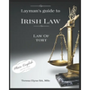 Layman's Guide to Irish Law: The Law of Tort - Paperback