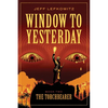 Window To Yesterday: The Torchbearer - Paperback