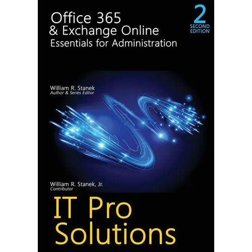 Office 365 & Exchange Online: Essentials for Administration, 2nd Edition - Paperback