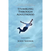 Stumbling Through Adulthood: Linked Stories - Paperback