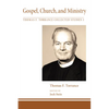 Gospel, Church, and Ministry - Paperback