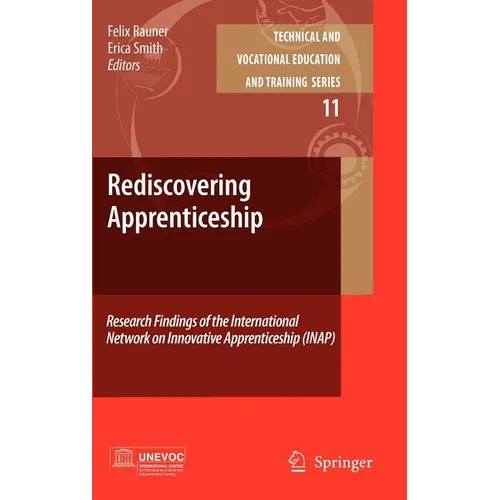 Rediscovering Apprenticeship: Research Findings of the International Network on Innovative Apprenticeship (INAP) - Hardcover