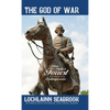 The God of War: Nathan Bedford Forrest as He Was Seen By His Contemporaries - Hardcover