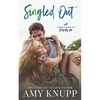 Singled Out: A Forbidden Love Single Dad Romance - Paperback