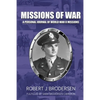 Missions of War: A Personal Journal of World War II Mission - Paperback