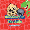 Dinosaurs In The Attic - Paperback