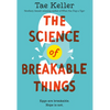 The Science of Breakable Things - Paperback