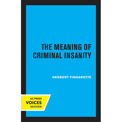 The Meaning of Criminal Insanity - Paperback