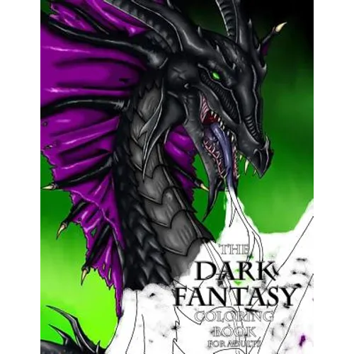 The Dark Fantasy Coloring Book for Adults - Paperback
