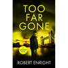 Too Far Gone - Paperback