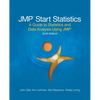JMP Start Statistics: A Guide to Statistics and Data Analysis Using JMP, Sixth Edition - Paperback