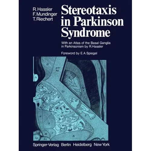 Stereotaxis in Parkinson Syndrome: Clinical-Anatomical Contributions to Its Pathophysiology - Paperback
