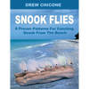 Snook Flies: 8 Proven Patterns For Catching Snook From The Beach - Paperback