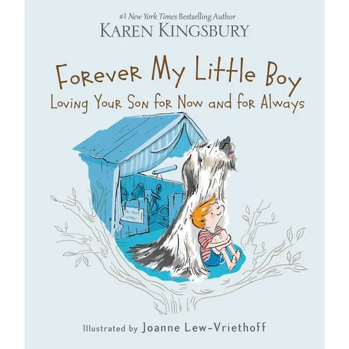 Forever My Little Boy: Loving Your Son for Now and for Always - Hardcover