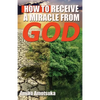 How To Receive A Miracle From God - Paperback