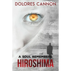 A Soul Remembers Hiroshima - Paperback