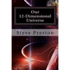 Our 12-Dimensional Universe - Paperback