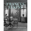 Frances Elkins: Visionary American Designer - Hardcover