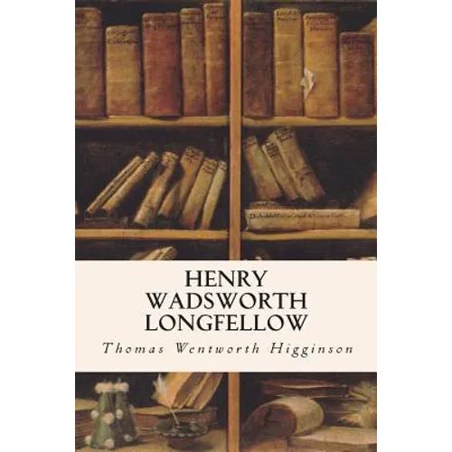 Henry Wadsworth Longfellow - Paperback
