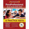 ParaProfessional Study Guide 2023-2024: 4 Practice Tests and ParaPro Assessment Book for the Praxis Exam [4th Edition] - Paperback