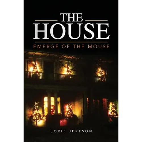 The House: Emerge of the Mouse - Paperback