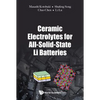 Ceramic Electrolytes for All-Solid-State Li Batteries - Hardcover