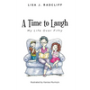 A Time to Laugh: My Life Over Fifty - Paperback